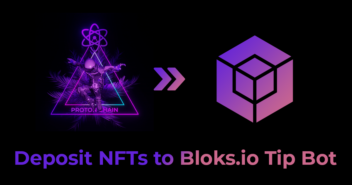 How to add Proton NFTs to Bloks.io Tip Bot